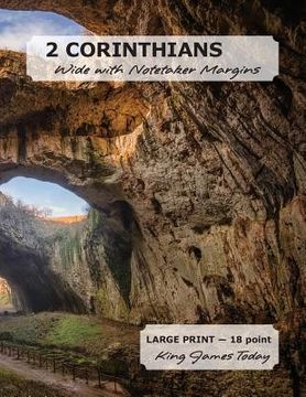portada 2 CORINTHIANS Wide with Notetaker Margins: LARGE PRINT - 18 point, King James Today 