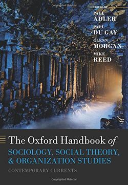 portada The Oxford Handbook of Sociology, Social Theory, and Organization Studies: Contemporary Currents (Oxford Handbooks) (en Inglés)