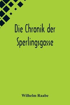 portada Die Chronik der Sperlingsgasse (en Alemán)
