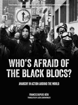 portada Who's Afraid of the Black Blocs?: Anarchy in Action Around the World (en Inglés)