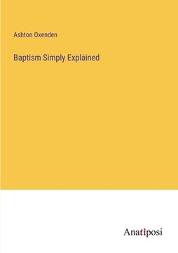 portada Baptism Simply Explained (in English)