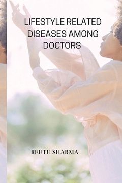 portada Lifestyle Related Diseases Among Doctors 
