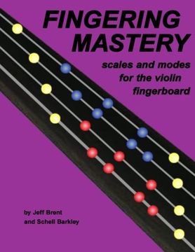 portada Fingering Mastery - scales and modes for the violin fingerboard (in English)