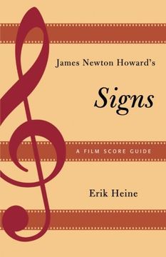 portada James Newton Howard's Signs: A Film Score Guide (Film Score Guides)