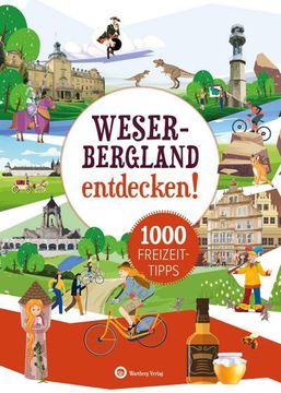 portada Weserbergland Entdecken! 1000 Freizeittipps (en Alemán)