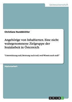 portada Angehörige von Inhaftierten. Eine nicht wahrgenommene Zielgruppe der Sozialarbeit in Österreich (German Edition)