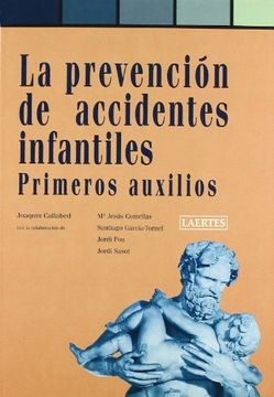 portada La Prevención de Accidentes Infantiles: Primeros Auxilios (Pediatría)