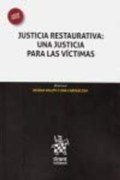 portada Justicia Restaurativa: Una Justicia Para las Víctimas (Homenajes y Congresos)