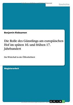 portada Die Rolle des Günstlings am europäischen Hof im späten 16. und frühen 17. Jahrhundert (German Edition)