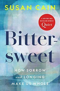 portada Bittersweet: How Sorrow and Longing Make us Whole (in English)