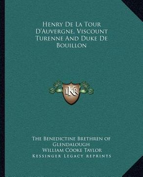 portada henry de la tour d'auvergne, viscount turenne and duke de bouillon