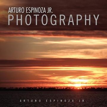 portada arturo espinoza jr photography (en Inglés)