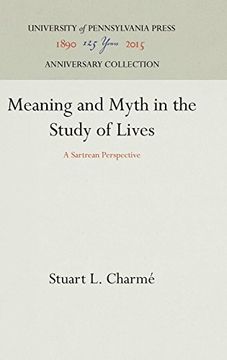 portada Meaning and Myth in the Study of Lives: A Sartrian Perspective (in English)