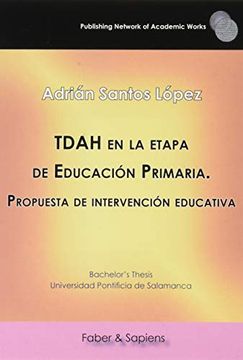 portada Tdah en la Etapa de Educación Primaria: Propuesta de Intervención Educativa