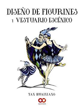 portada Diseño de Figurines y Vestuario Escénico (in Spanish)