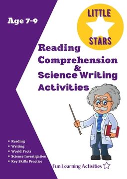 portada Reading Comprehension & Science Writing Activities Age 7-9: Awesome Skill Builders Reading Comprehension and Interesting Facts Science Activities 3rd 