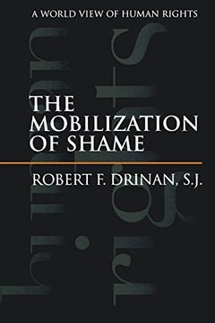 portada The Mobilization of Shame: A World View of Human Rights 