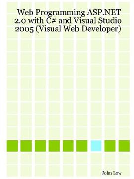 portada web programming asp.net 2.0 with c# and visual studio 2005 (visual web developer) (in English)
