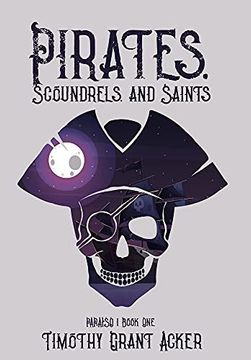 portada Pirates, Scoundrels, and Saints | Paraiso: Book one (1) (en Inglés)
