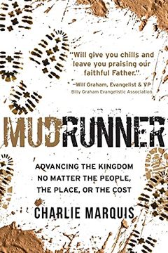 portada Mudrunner: Advancing the Kingdom no Matter the People, the Place, or the Cost (in English)