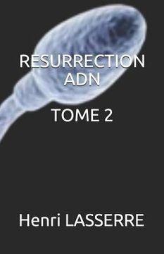 portada Resurrection Adn Tome 2 (en Francés)