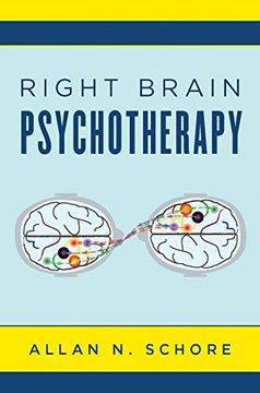 portada Right Brain Psychotherapy (Norton Series on Interpersonal Neurobiology) (in English)