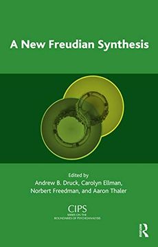 portada A new Freudian Synthesis: Clinical Process in the Next Generation (Cips (Confederation of Independent Psychoanalytic Societies) Boundaries of Psychoanalysis) (en Inglés)