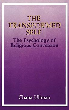 portada The Transformed Self: The Psychology of Religious Conversion (Emotions, Personality, and Psychotherapy) (en Inglés)