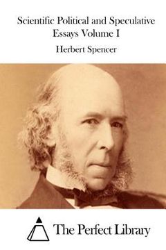 portada Scientific Political and Speculative Essays Volume I (en Inglés)