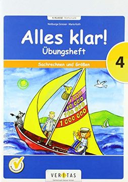 portada Alles Klar! (Veritas): 4. Schuljahr - Übungsheft Sachrechnen und Größen: Für die Schule und zu Hause (in German)