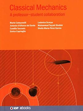 portada Classical Mechanics: A Professor–Student Collaboration (Iop Ebooks) (en Inglés)