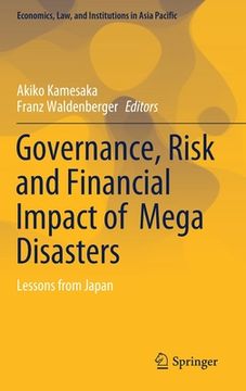 portada Governance, Risk and Financial Impact of Mega Disasters: Lessons from Japan