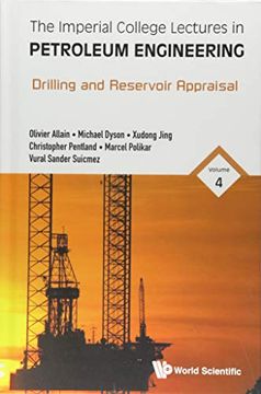 portada Imperial College Lectures in Petroleum Engineering, the - Volume 4: Drilling and Reservoir Appraisal (in English)
