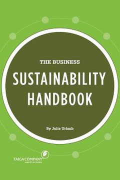 portada The Business Sustainability Handbook: Growth Strategies for a Dying Planet (en Inglés)