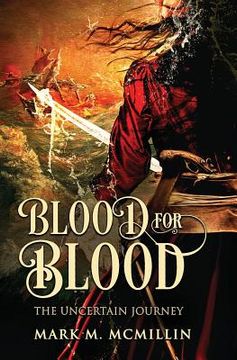 portada Blood for Blood: The Uncertain Journey (en Inglés)