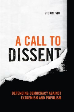 portada A Call to Dissent: Defending Democracy Against Extremism and Populism (en Inglés)