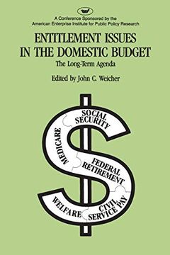 portada Entitlement Issues in the Domestic Budget: The Long-Term Agenda (Aei Symposia) 