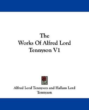 portada the works of alfred lord tennyson v1 (en Inglés)