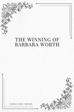 portada The Winning of Barbara Worth 