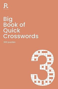 portada Big Book of Quick Crosswords Book 3: A Bumper Crossword Book for Adults Containing 300 Puzzles (en Inglés)