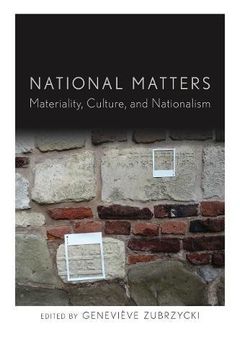 portada National Matters: Materiality, Culture, and Nationalism (en Inglés)