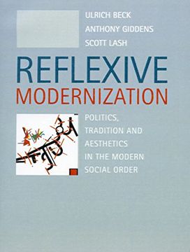 portada Reflexive Modernization: Politics, Tradition and Aesthetics in the Modern Social Order 