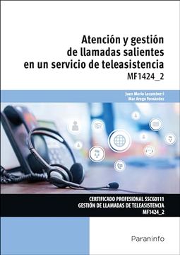 portada Mf1424_2: Emisión y Gestión de Llamadas Salientes en un Servicio de Teleasistenc (in Spanish)