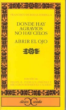 portada Donde hay Agravios no hay Celos / Abrir el ojo (in Spanish)