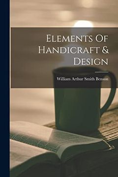 portada Elements of Handicraft & Design (en Inglés)