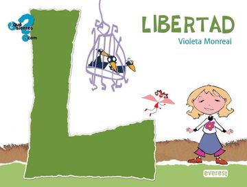 portada Libertad. Libro con cd Interactivo (Qué Sientes. Com) (in Spanish)