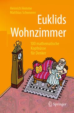 portada Euklids Wohnzimmer: 100 Mathematische Kopfnüsse Für Denker