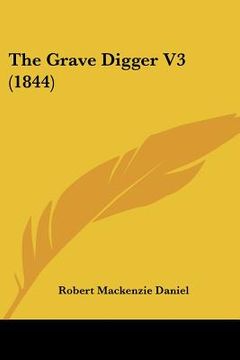 portada the grave digger v3 (1844) (en Inglés)