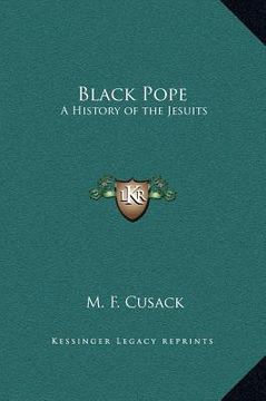 portada black pope: a history of the jesuits (en Inglés)