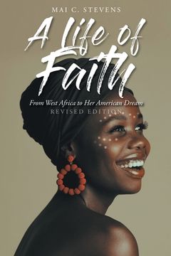 portada A Life of Faith: From West Africa to her American Dream (en Inglés)